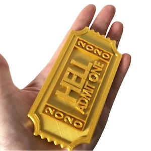 May include: A gold-colored ticket with the text "2020 HELL 2020 ADMIT ONE" printed on it.