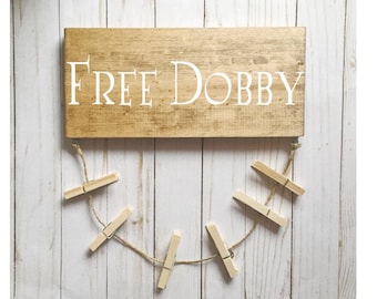 Free Dobby Wood Sign-House Elf-Laundry Room Sock Hanger-Lost Socks-Gifts Under 20-Gifts for Him or Her