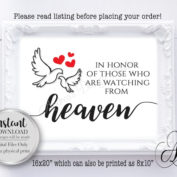 Heaven Wedding Sign, In Honor of Those Who Are Watching from Heaven, Wedding Decor, Wedding Reception, Instant Download, Digital Files