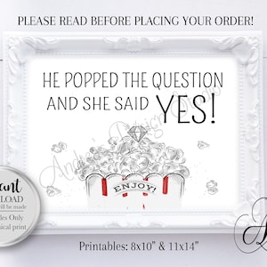 He Popped The Question She Said Yes Sign, Engagement Photo Prop, Bridal Shower, Party Decor, Instant Download, Digital Files