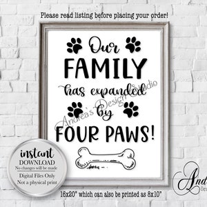 Our Family Has Expanded By Four Paws, Pet Announcement Sign, New Puppy Announcement, Instant Download, Digital Files