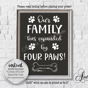 Our Family Has Expanded By Four Paws Pet Announcement Sign, New Puppy Announcement, Chalkboard Style, Instant Download, Digital Files