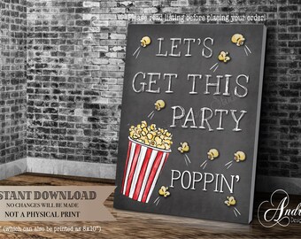 Let's Get This Party Poppin', Popcorn Bar Sign, Wedding Decor, Party Popcorn Decor, Chalkboard Style, Instant Download, Digital Files