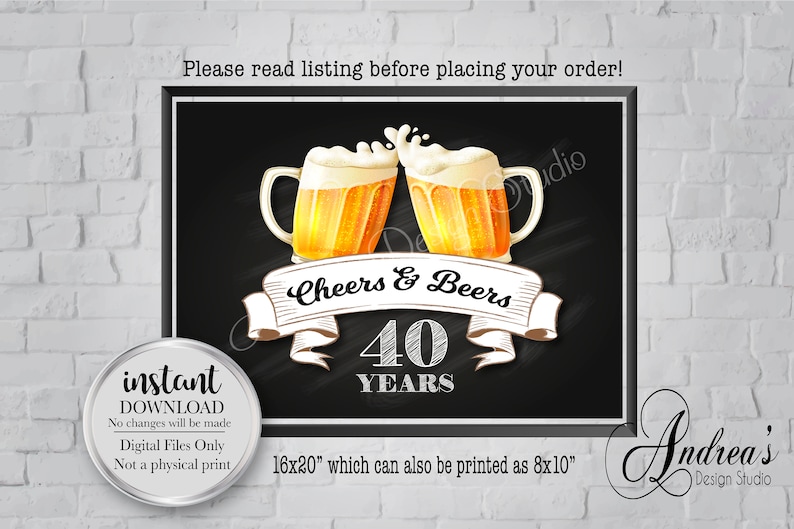Instant Download Digital Files AnniversaryBirthday Decor 8x1016x20 Cheers and Beers Sign Birthday Cheers and Beers