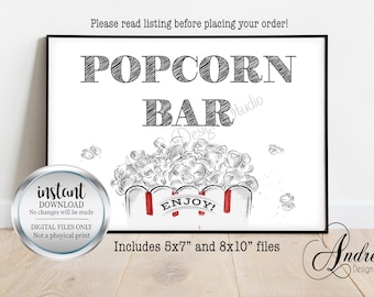 May include: Black and white printable sign that says "Popcorn Bar" with a hand-drawn illustration of a popcorn bucket with the word "Enjoy!" on it. The sign includes 5x7 inch and 8x10 inch files.