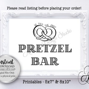 We Tied The Knot, Pretzel Bar Sign, Pretzel Bar Wedding, Pretzel Station Sign, Wedding Food Bar Ideas, Instant Download, Digital Files