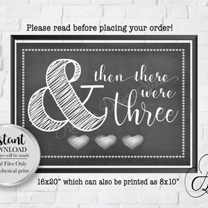 And Then There Were Three Pregnancy Announcement, There Were Three, 8x10/16x20&quot;, Chalkboard Style, Instant Download, Digital Files