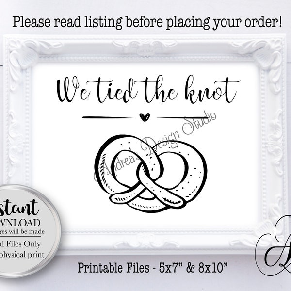 We Tied The Knot, Pretzel Bar Sign, Pretzel Bar Wedding, Pretzel Station Sign, Wedding Food Bar Ideas, Instant Download, Digital Files