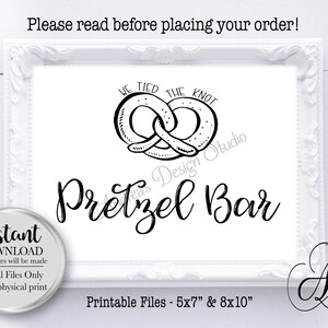 We Tied The Knot, Pretzel Bar Sign, Pretzel Bar Wedding, Pretzel Station Sign, Wedding Food Bar Ideas, Instant Download, Digital Files