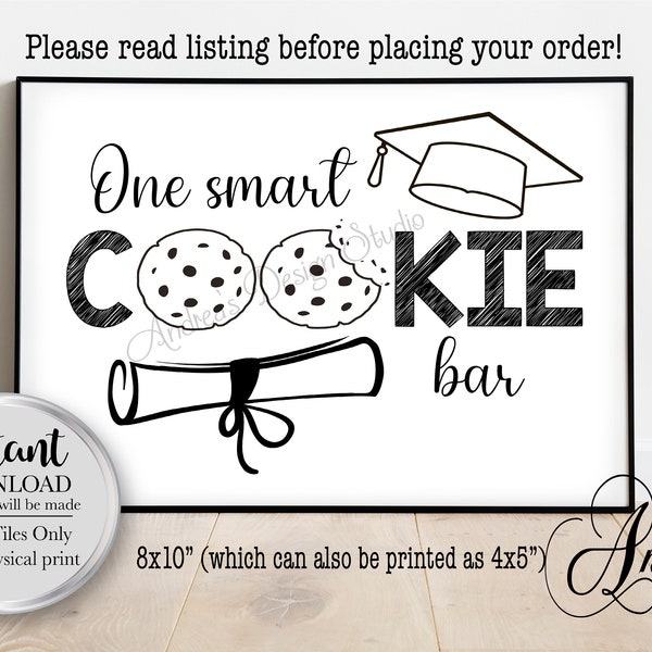 One Smart Cookie Bar Sign, One Smart Cookie Graduation Sign, Graduation Party, Graduation Sign, Party Decor, Instant Download, Digital Files