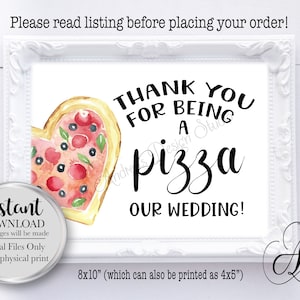 Thank You For Being A Pizza Our Wedding, Wedding Pizza Bar, Pizza Bar Sign, Wedding Decoration, Instant Download, Printables, Digital Files