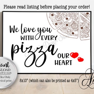 We Love You With Every Pizza Our Heart, Wedding Pizza Bar Sign, Pizza Table, Wedding Decoration, Instant Download, Digital Download