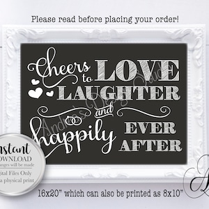 Cheers To Love Laughter & Happily Ever After, Wedding Decor Sign, Wedding Chalkboard Decoration, Instant Download, Digital Files