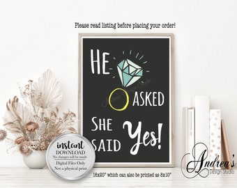 Engagement Sign, He Asked She Said Yes Sign, Black & White, Engagement Printable Sign, Photo Prop, Instant Download, Digital Files
