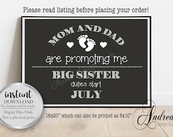 Mom and Dad Is Promoting Me, Big Sister Duties Start, JULY, Photo Prop, Instant Download, Digital Files