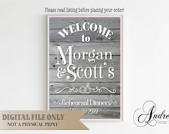 Personalized Rehearsal Dinner Sign, Rustic Style Wedding Rehearsal Dinner Sign, Wedding Printable, Digital Files