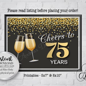 Cheers to 75 Years Decor, 75th Birthday Party Decor, Gold & Black Theme, 5x7/8x10, Instant Download, Digital Files