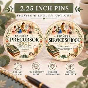 May include: Two circular 2.25 inch pins featuring floral borders, a stack of books with a pen, a coffee cup, and glasses. One pin displays the text Escuela de Precursor 2027, the other Pioneer Service School 2027, both with 2 Timothy 4:5.