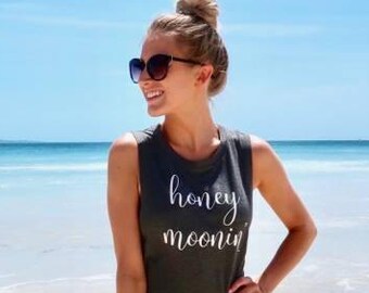 Honeymoonin Muscle Tank / Honeymoon Tank / Honeymoon Vibes / Honeymoonin' / Honeymoon Shirt /