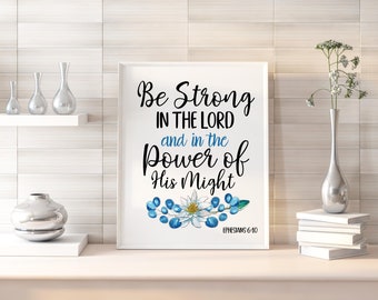 Be Strong Bible Verse Art | Ephesians 6:10 KJV (Digital Download)