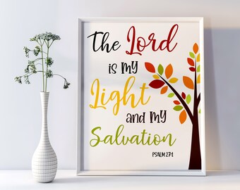 WALL ART |  Printable Bible Verse | The Lord is my Light and my Salvation | KJV | Inspirational Quote | Living Room | Bathroom Art | Print