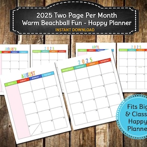 May include: Printable 2025 calendar pages with a beach ball theme. The calendar pages are designed to fit a Happy Planner. The pages are color-coded with red, orange, yellow, green, blue, and purple.