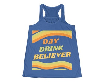 Day Drink Believer Racerback Tank, Women's Workout Shirt, Girls Night Out Shirt, Woman's Drinking Party Shirt, Ladies Bachelorette Party Tee