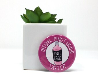 Official pinot grigio taster badge.