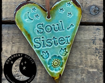 SOUL SISTER ... Handmade Ceramic Ornament by Susan Boyles