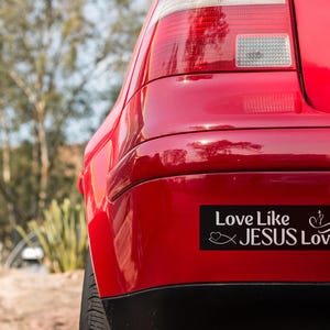 Inspirational Bumper Stickers, Jesus Loved Quotes, Car Decor, Faith-Based Gifts, Christian Vehicle Accessories