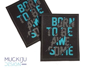 Label "Born to be awesome" Schwarz/Türkis - Muckiju EP - bedruckt