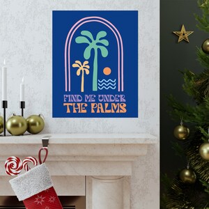 Under the Palms Poster 16x20 image 7