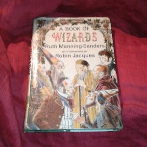 A Book Of Wizards - Ruth Manning Sanders With Drawings By Robin Jacques fantasy mythical English European folk lore art tales
