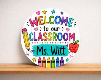 Personalized Classroom Door Sign, Welcome to Our Classroom Metal Sign, Teacher Name Sign, Round Classroom Wall Decor