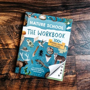 Nature School The Workbook: 100+ Activities, Games, and Puzzles