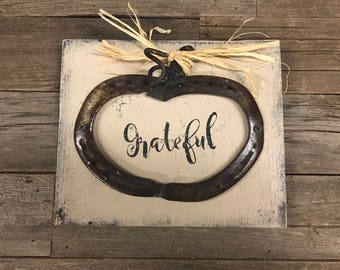 Grateful wood sign made from horseshoes horse shoes - rustic, fall, metal