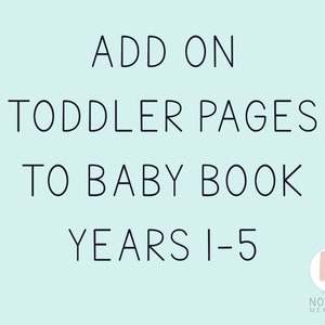 May include: Text on a light blue background that reads "Add on Toddler Pages to Baby Book Years 1-5". A small pink circle with the letter "n" in it is in the bottom right corner. Below the circle is the text "Notable Memories".