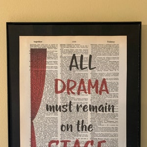All drama must remain on the stage printed on a dictionary page with an image of a red theater curtain