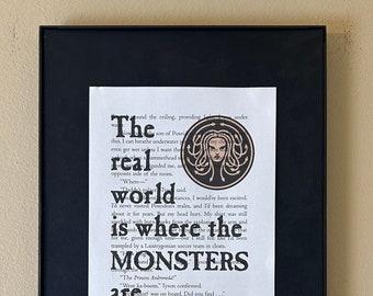 The real world is where the monsters are; Percy Jackson page; Literary Gift; Librarian gift; Family gift ;