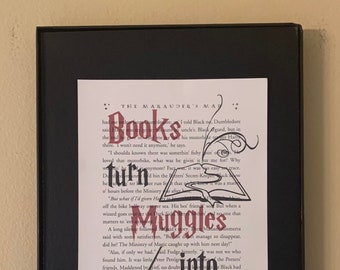 Books turn Muggles into Wizards; Gifts for teachers; Librarian Gift; Classroom Decor