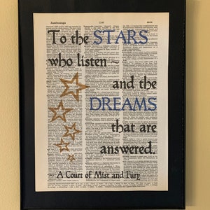 To the stars who listen and the dreams that are answered; A Court of Mist and Fury; Sarah J Maas; Gifts for readers; Literary gift;