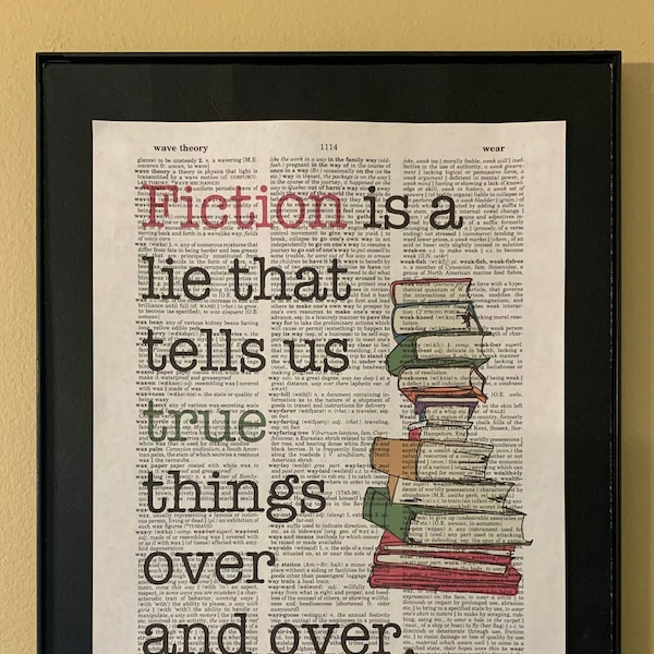 Fiction is a lie that tells us true things over and over; Neil Gaiman; Gifts for readers; Gifts for librarians; Literary Gift