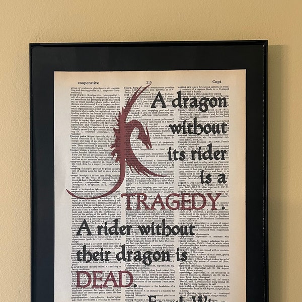 A dragon without its rider is a tragedy. A rider with their dragon is dead; Fourth Wing; Literary Gifts; Dictionary Print; Page Art;