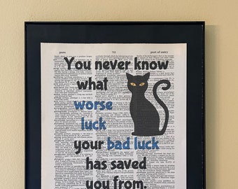 You never know what worse luck your bad luck has saved you from; Cormac McCarthy; Literary gift;