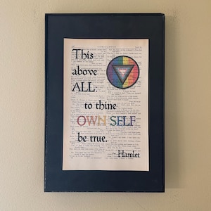 To thine own self be true - Pride Version - Shakespeare Page Art; Pride Gift; LGBTQ; Trans Gifts; Literary gift