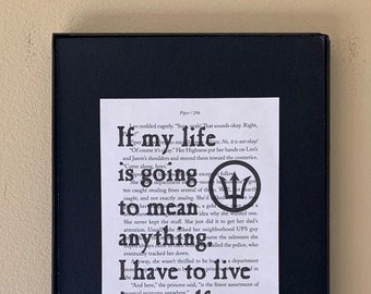 If my life is going to mean anything I have to live it myself; Percy Jackson page; Lightning Thief; Literary Gift