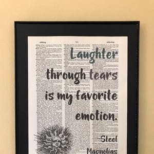 Laughter through tears is my favorite emotion; Steel Magnolias; Opening night; Grief; Theater gift