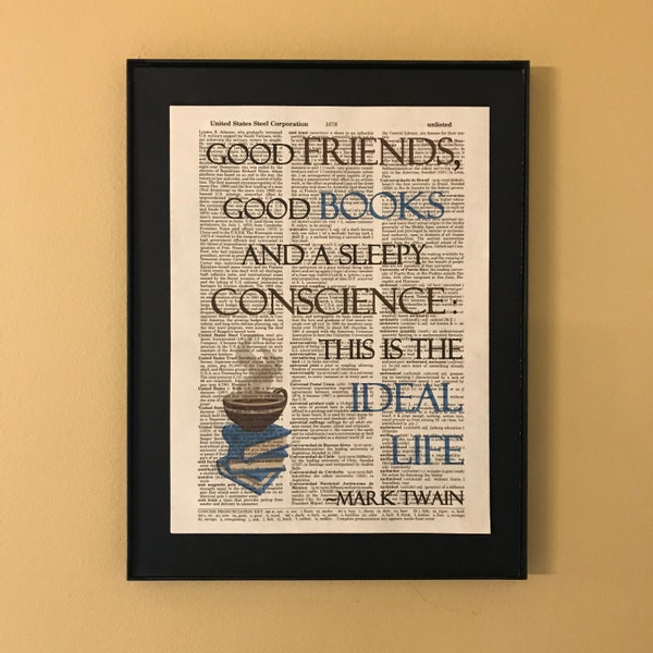 Good Friends, Good Books, and a Sleepy Conscience; Gifts for readers; Dictionary Print; Page Art;
