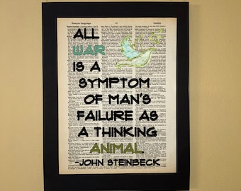 All war is a symptom of man's failure; John Steinbeck; Inspirational Dictionary Page Art