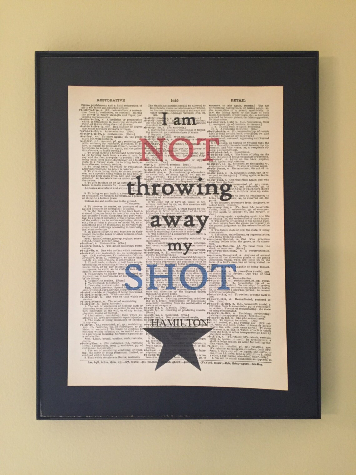 I Am Not Throwing Away My Shot Hamilton Musical Dictionary Etsy